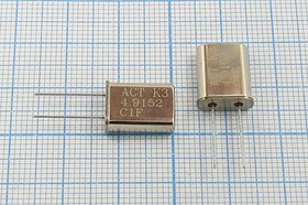 Резонатор кварцевый 4.9152МГц в корпусе HC49U, c нагрузкой 30пФ; 4915,2 \HC49U\30\\\GO [ACTHC49U]\1Г (ACT)