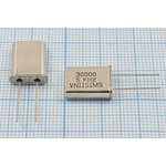 Кварцевый резонатор 30000 кГц, корпус HC49U, S, точность настройки 15 ppm ...