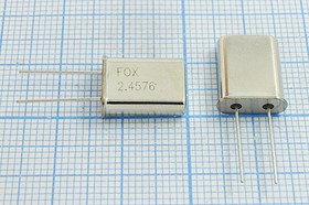 Резонатор кварцевый 2.4576МГц, в корпусе HC49U, нагрузка 20пФ; 2457,6 \HC49U\20\ 20\ 20/-20~70C\49U[FOX}\1Г CREC
