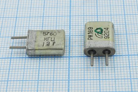 Кварцевый резонатор 5760 кГц, корпус HC25U, марка РК169МА, 1 гармоника, (РК169 5760 КГЦ)