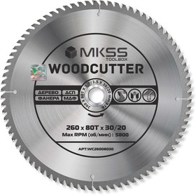 Фото 1/4 WC2600 Диск пильный по дереву 260х80Тх30/20 мм Woodcutter MKSS
