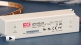 Смотреть видео: LPV-60-24, светодионый драйвер производства MEAN WELL
