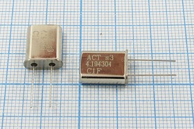 Резонатор кварцевый 4.194304МГц в корпусе HC49U,нагрузка 12пФ; 4194,304 \HC49U\12\ 40\\GO[ACTHC49U]\1Г (ACT)